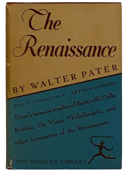 The Renaissance (The Modern Library, No. 86)