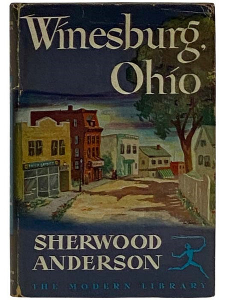Winesburg, Ohio: A Group of Tales of Ohio Small-Town Life (The Modern Library, No. 104)
