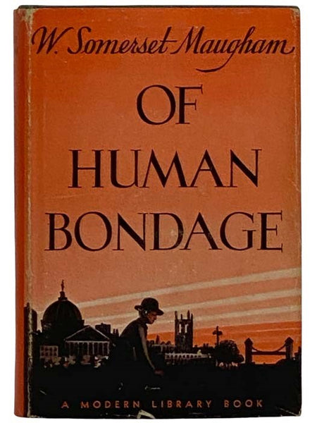 Of Human Bondage (The Modern Library of the World's Best Books ML 176)