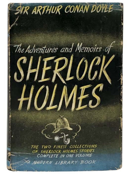 The Adventures and Memoirs of Sherlock Holmes (The Modern Library, No. 206)