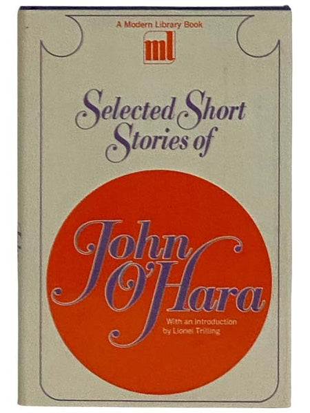Selected Short Stories of John O'Hara (The Modern Library, No. 211)