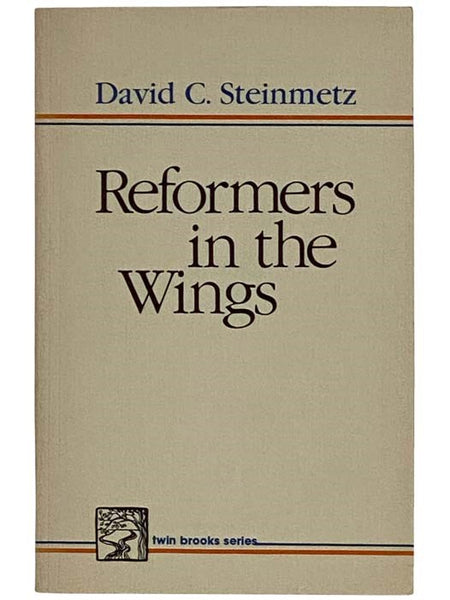 Reformers in the Wings (Twin Brooks Series)