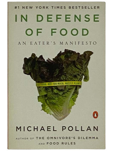In Defense of Food: An Eater's Manifesto