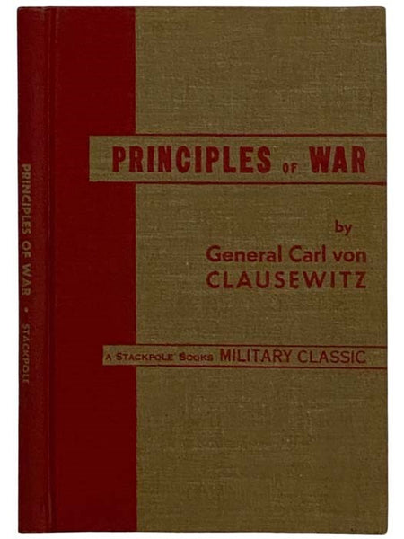 Principles of War (Stackpole Books Military Classics)