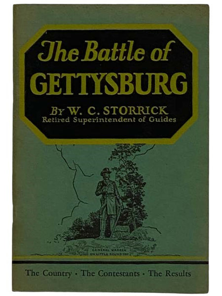 The Battle of Gettysburg: The Country, the Contestants, the Results