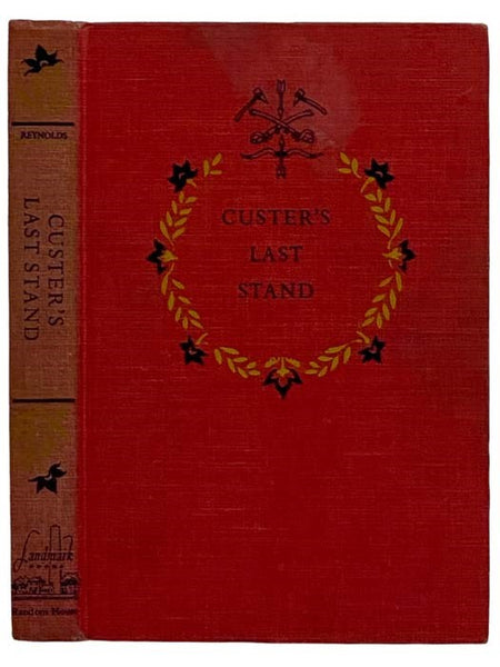 Custer's Last Stand (Landmark Books, No. 20)