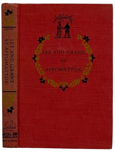 Lee and Grant at Appomattox (Landmark Books, No. 8)