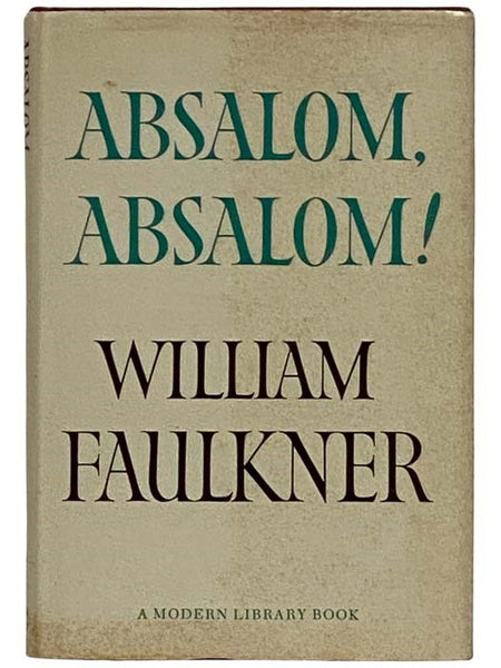 Absalom, Absalom! (The Modern Library, No. 271)