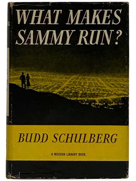 What Makes Sammy Run? (The Modern Library No. 281)
