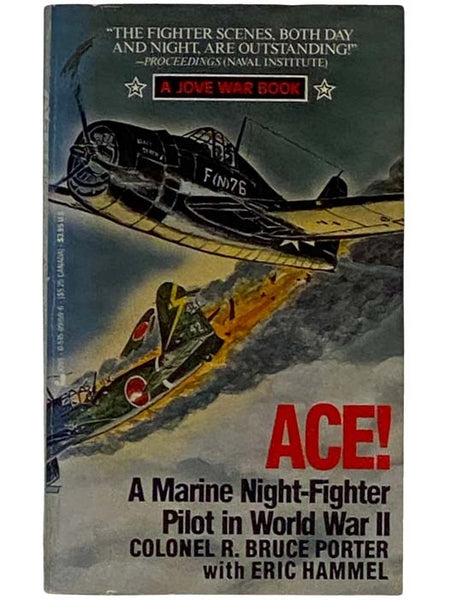 Ace! A Marine Night-Fighter Pilot in World War II