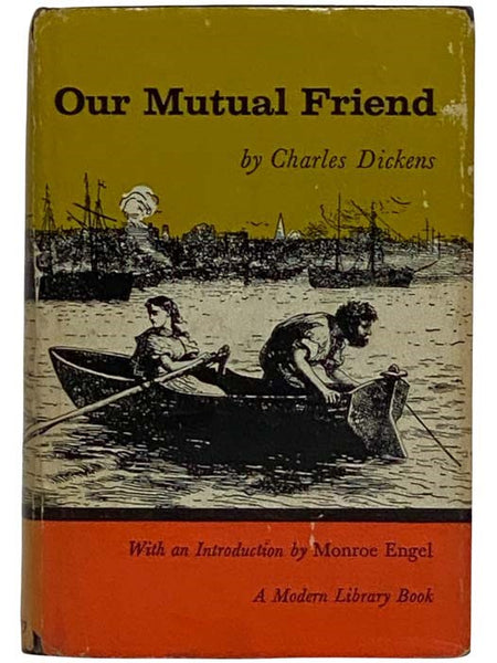 Our Mutual Friend (The Modern Library, No. 308)