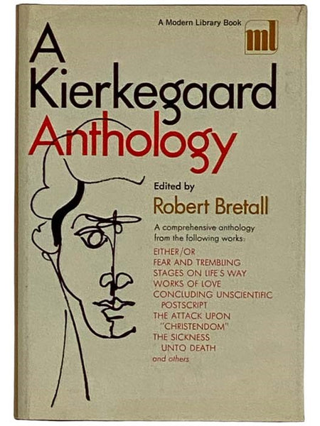 A Kierkegaard Anthology (The Modern Library, No. 303)