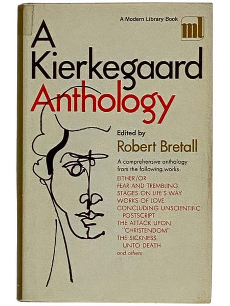 A Kierkegaard Anthology (The Modern Library, No. 303)