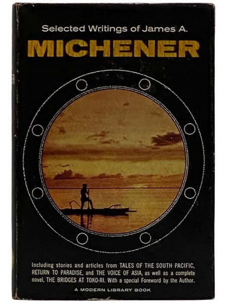 Selected Writings of James A. Michener (The Modern Library, No. 296)