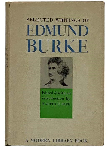 Selected Works [Selected Writings of Edmund Burke] (The Modern Library, No. 289)