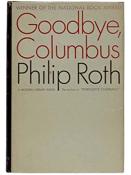 Goodbye, Columbus and Five Short Stories (The Modern Library, No.  374)