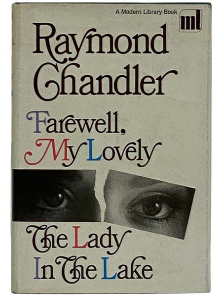 Farewell, My Lovely and The Lady in the Lake (The Modern Library, No. 377)
