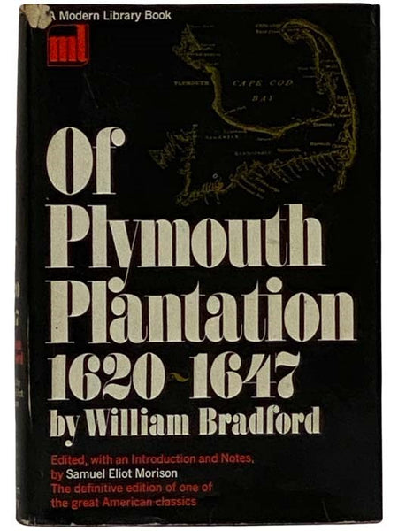 Of Plymouth Plantation, 1620-1647 (The Modern Library, No. 379)