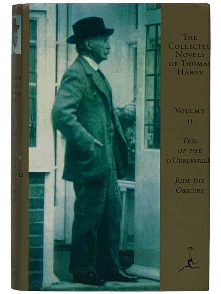 The Collected Novels of Thomas Hardy, Volume II [2]: Tess of the D'Urbervilles; Jude the Obscure (The Modern Library)