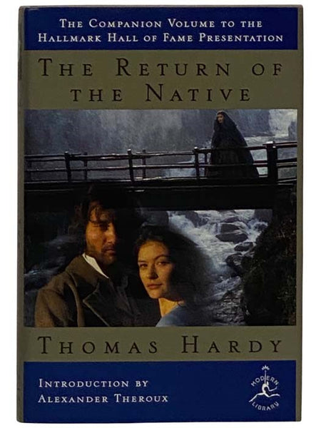 The Return of the Native (The Companion Volume to the Hallmark Hall of Fame Presentation) (The Modern Library)