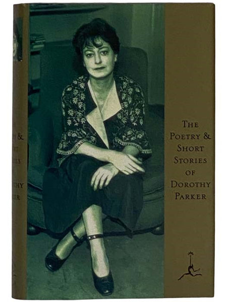 The Poetry and Short Stories of Dorothy Parker (The Modern Library)