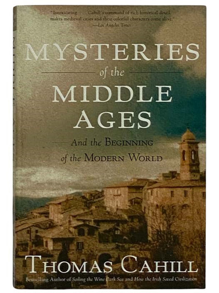 Mysteries of the Middle Ages and the Beginning of the Modern World
