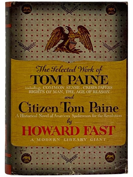 The Selected Work of Tom Paine and Citizen Tom Paine [Thomas] (Modern Library Giant G68)