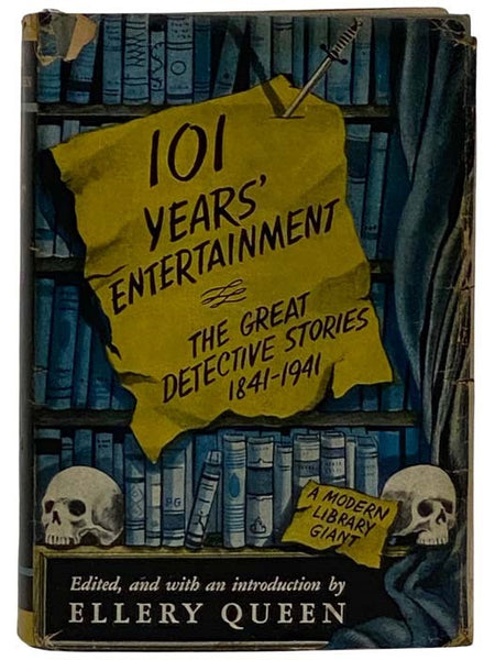 101 Years' Entertainment The Great Detective Stories 1841-1941 (Modern Library G69)