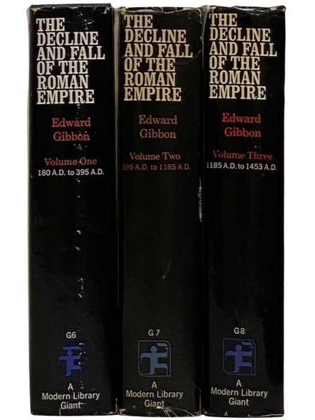 The Decline and Fall of the Roman Empire, in Three Volumes: Vol. 1 - The History of the Empire from 180 A.D. to 395 A.D. / Vol. 2 - The History of the Empire from 395 A.D. to 1185 A.D. / Vol. 3 - The History of the Empire from A.D. 1185 to the Fall of Co…