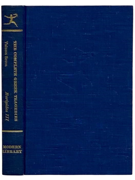 The Complete Greek Tragedies, Volume VII [7] Euripides III: Orestes; Iphigenia in Aulis; Electra; The Phoenician Women; The Bacchae (The Modern Library, 316)