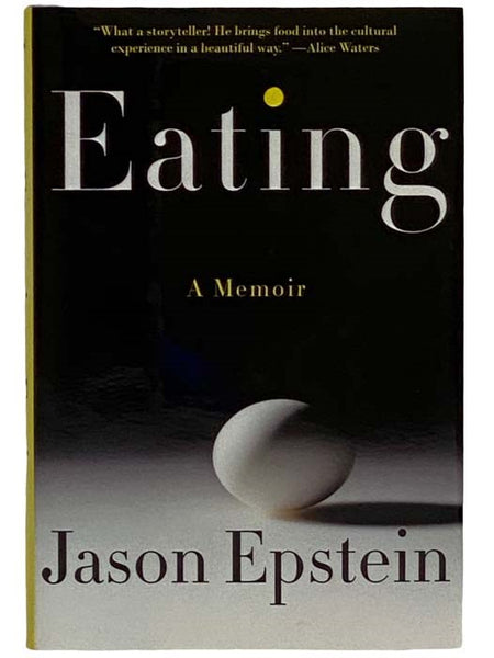 Eating: A Memoir