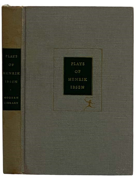 Plays of Henrik Ibsen: A Doll's House; Ghosts; An Enemy of the People; The Master Builder (The Modern Library, No. 6)