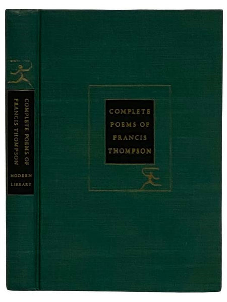 Complete Poems of Francis Thompson (The Modern Library of the World's Best Books, ML 38)