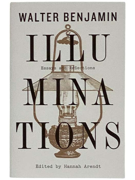 Illuminations: Essays and Reflections