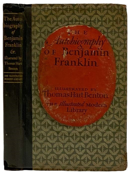 The Autobiography of Benjamin Franklin & Selections from His Writings (The Illustrated Modern Library, No. 39)
