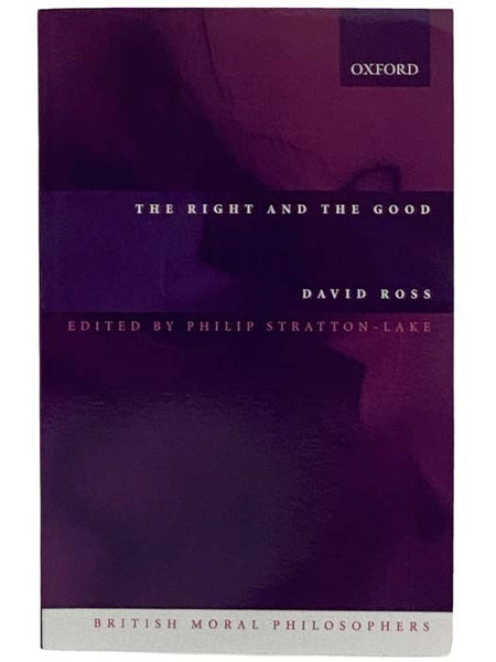 The Right and the Good (British Moral Philosophers)