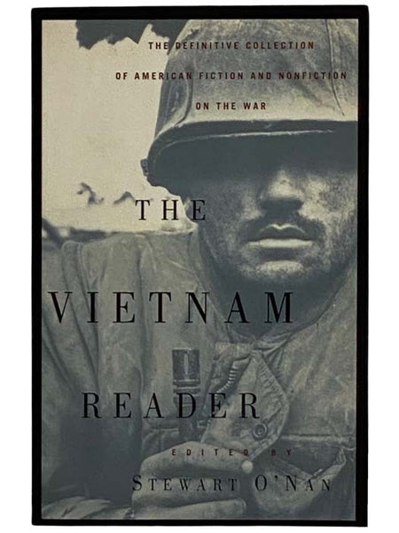 The Vietnam Reader: The Definitive Collection of Fiction and Nonfiction on the War