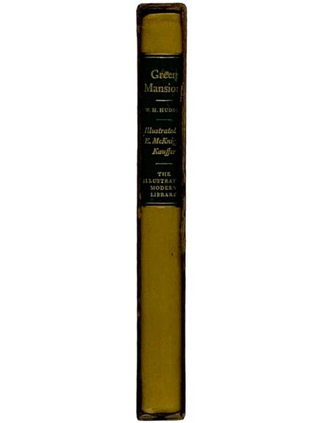 Green Mansions: A Romance of the Tropical Forest (The Illustrated Modern Library, Number 89)
