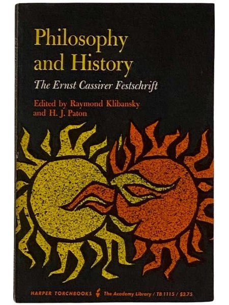 Philosophy and History: Essays Presented to Ernst Cassirer [Festschrift] (TB 1115)
