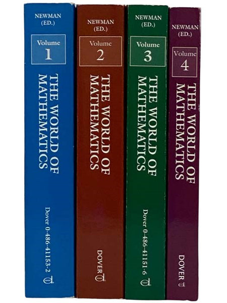 The World of Mathematics, in Four Volumes: Volume 1: Parts I-IV; Volume 2: Parts V-VII; Volume 3: Parts VIII-XVII; Volume 4: Parts XVIII-XXVI (Dover Books on Mathematics)