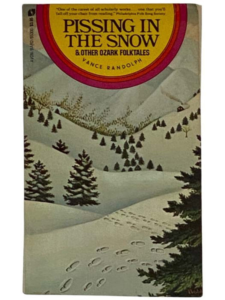 Pissing in the Snow and Other Ozark Folktales