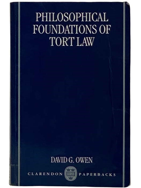 Philosophical Foundations of Tort Law