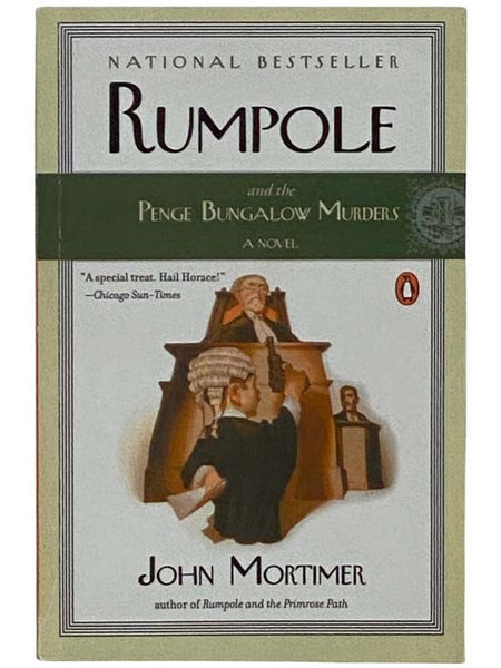 Rumpole and the Penge Bungalow Murders: A Novel