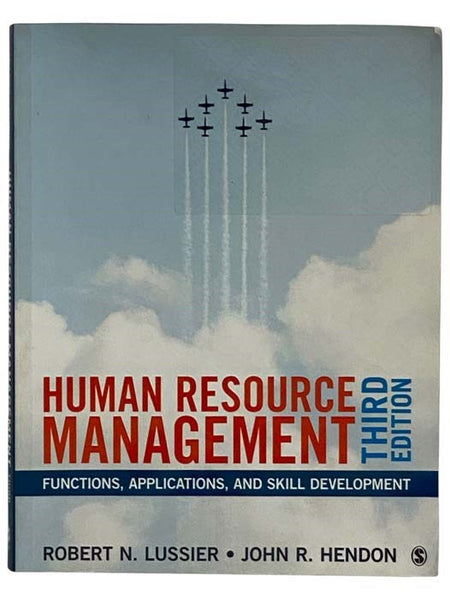 Human Resource Management: Functions, Applications, and Skill Development (Third Edition)