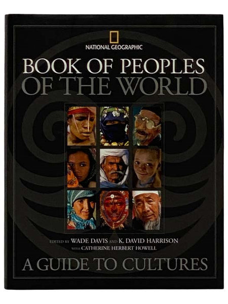 Book of the Peoples of the World: A Guide to Cultures (National Geographic)