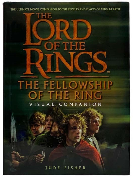 The Lord of the Rings: The Fellowship of the Ring Visual Companion
