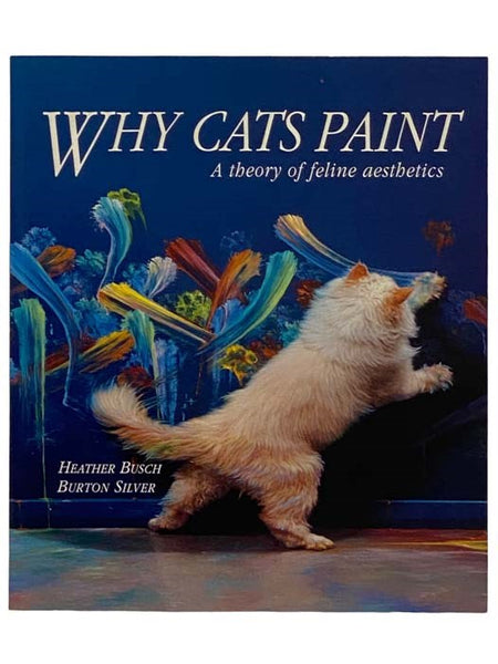 Why Cats Paint: A Theory of Feline Aesthetics