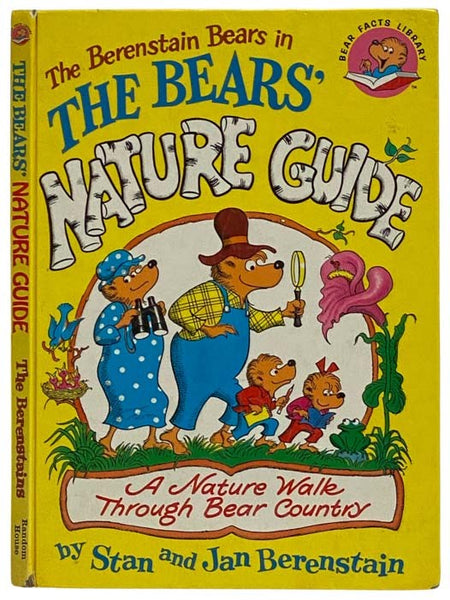 The Berenstain Bears in the Bears' Nature Guide: A Nature Walk Through Bear Country (Bear Facts Library)
