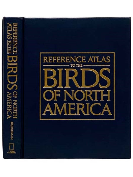 Reference Atlas to the Birds of North America (National Geographic)