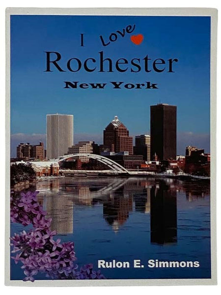 I Love Rochester, New York